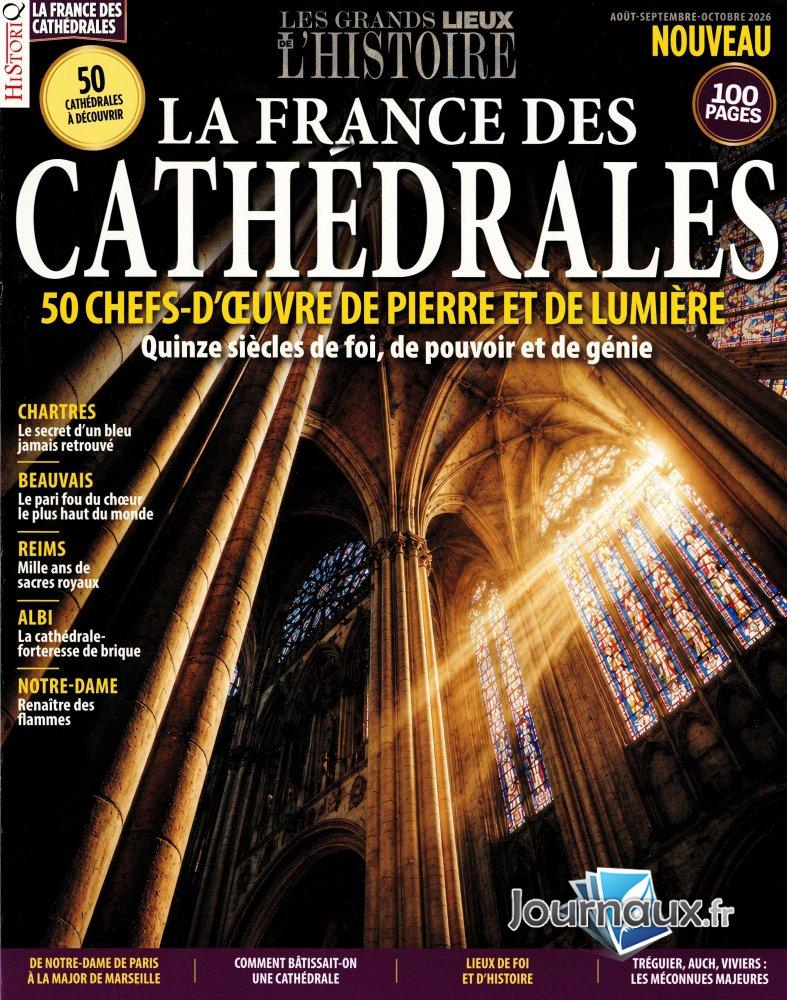 Les Grands Lieux de L&rsquo;Histoire