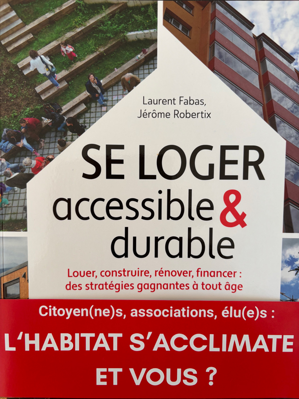 GUIDE sur l’habitat, SE LOGER ACCESSIBLE & DURABLE à tout âge